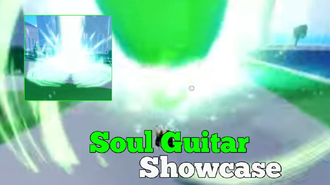 SHOWCASE SOUL GUITAR - BLOX FRUITS 