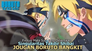 JOUGAN AWAKENING! Rahasia Shibai diungkap SINGULARITAS TAKDIR - Boruto Two Blue Vortex