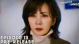 Wonderful World | Episode 13 Preview Revealed | Chan Eun Woo | Kim Nam Joo (ENG SUB)