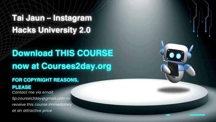 [GET] Tai Jaun – Instagram Hacks University 2.0