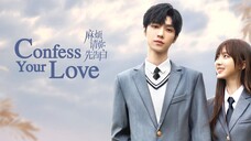 Confess Your Love 2023 Episode 24 EngSub