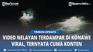 Viral Video Warga Selamatkan Nelayan Terdampar di Saponda Laut Konawe, Polisi Sebut Cuma Konten