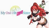 My One-Hit Kill Sister ep 11