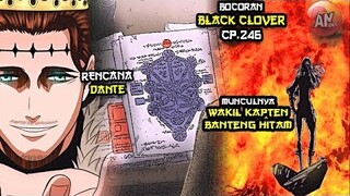 Wakil Kapten Banteng Hitam dan Rencana Dante | Bocoran Black Clover 246