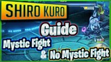 Shiro Kuro GUIDE ! Let's down VERY HARD with some or no MYSTIC | #shirokuro
