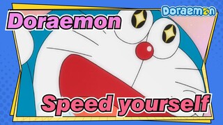 Doraemon|What an experience it is to speed yourself up!!!