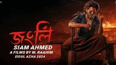 Jongli || Bengali movie (2025) || 1080p HD || Siam Ahmed