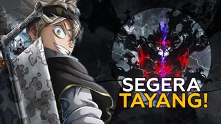 RESMI! TANGGAL RILIS BLACK CLOVER SEASON 2