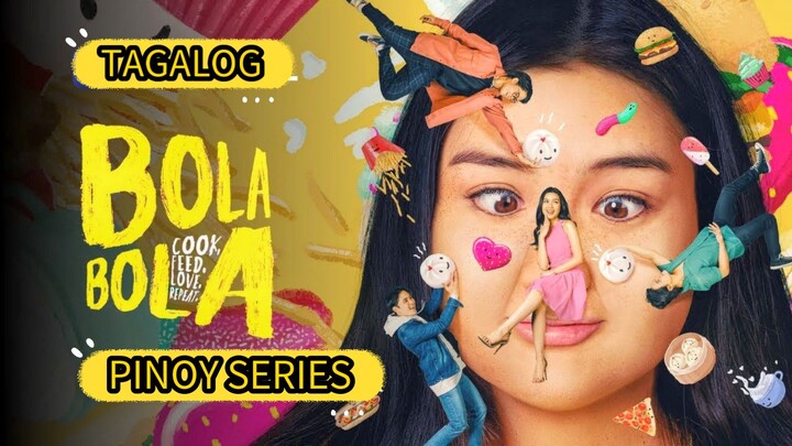 EP 3 BOLA BOLA | PINOY SERIES