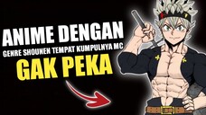 ANIME DENGAN GENRE SHOUNEN ITU TEMPAT KUMPULNYA MC GAK PEKA CUY😂