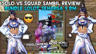 SOLO VS SQUAD SAMBIL REVIEW BUNDLE LOLOT 9 DM?! FIZISLOWHENG MODE HOKI YGY - FREE FIRE INDONESIA