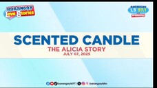 Brgy Love Story (Scented Candle July 7 2025)
