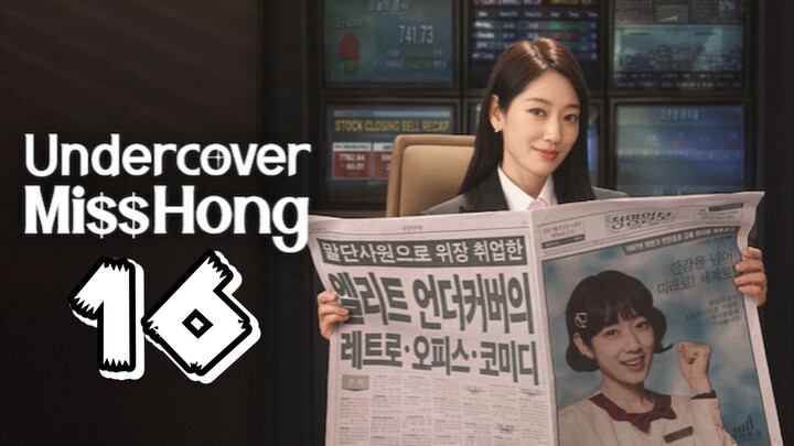 END | UNDERCOVER MISS HONG | Episode 16 - Eng sub