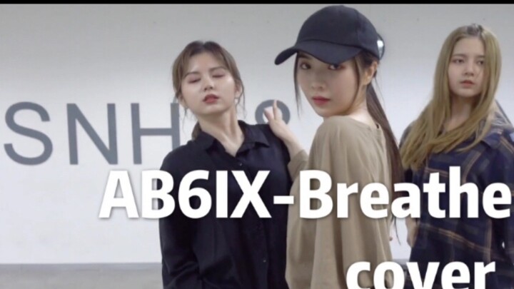 [SNH48 Yang Linyi] Phiên bản phòng tập cover AB6IX-Breathe