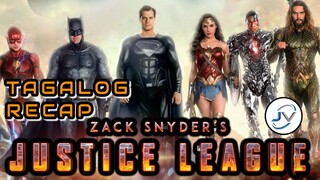 JUSTICE LEAGUE ZACK SNYDER'S CUT | TAGALOG FULL RECAP | Juan's Viewpoint Movie Recaps