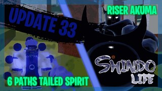 (NEW) RISER AKUMA & 6 PATHS TAILED SPIRIT SHOWCASE | Everything In Update 33 | Shindo Life