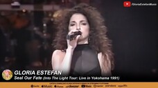 Gloria Estefan - Seal Our Fate (Into The Light Tour: Live in Yokohama 1991)