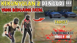 FILM FF LUCU | "AKSI 2 PENCURI YANG BERUJUNG FATAL!!" #2