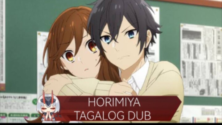 HORIMIYA SEASON 1 Kabanata 10 (Tagalog dub)