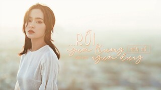 Rồi Người Thương Cũng Hóa Người Dưng - Official MV | Hiền Hồ