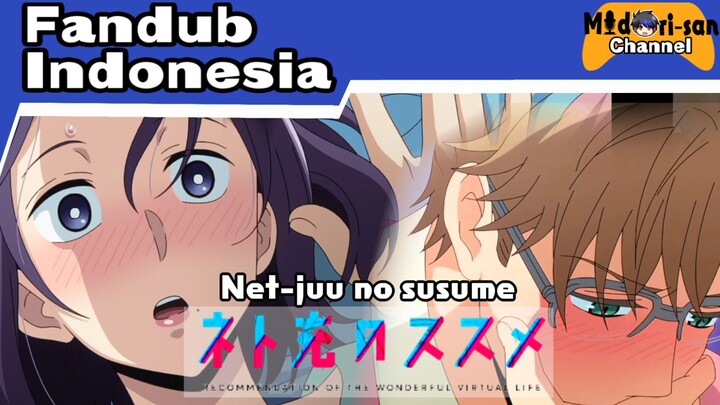 Ngerakit PC bareng Gebetan, tapi kok malah jadi begini!? • Net-juu no susume Fandub Indonesia