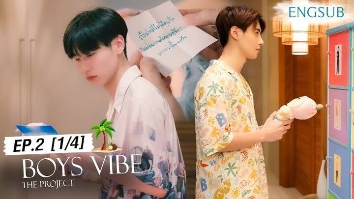 🇹🇭 BL Boys Vibe The Project Official EP.2 (1／4) - English Subtitles