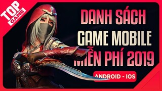 [Topgame] Danh Sách Game Online Miễn Phí Đáng Chơi 2019 | Android – IOS