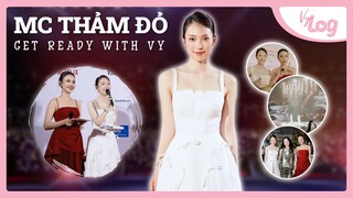 Get ready with me | Một Ngày Làm MC Thảm Đỏ | Vylog