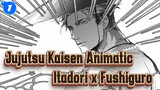 [Jujutsu Kaisen Animatic] Itadori x Fushiguro - Prison Of Love_1