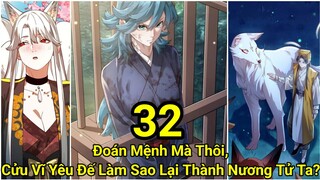 Tập 3: Đoán Mệnh Mà Thôi''Cửu Vĩ Yêu Đế Tại Sao Lại Thành Nương Tử Của Ta?