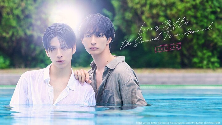 Love is Better the Second Time Around S02 E01