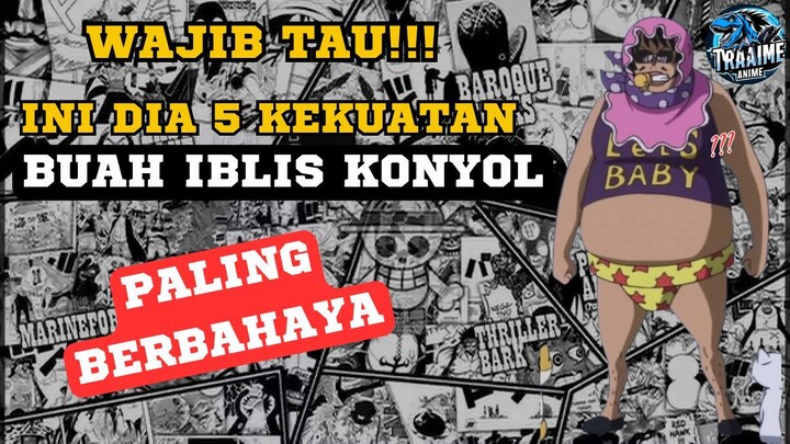 5 Kekuatan Buah Iblis Paling Konyol di One Piece