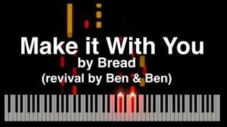 Make it with You by Bread (revival by Ben & Ben) Synthesia piano tutorial with music sheet