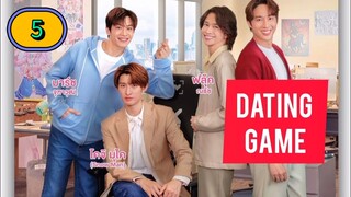 [2025] 𝐃 𝐀 𝐓 𝐈 𝐍 𝐆      𝐆 𝐀 𝐌 𝐄 | EPISODE 5