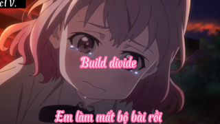 Build divide _Tập 9- Em làm mất bộ bài rồi