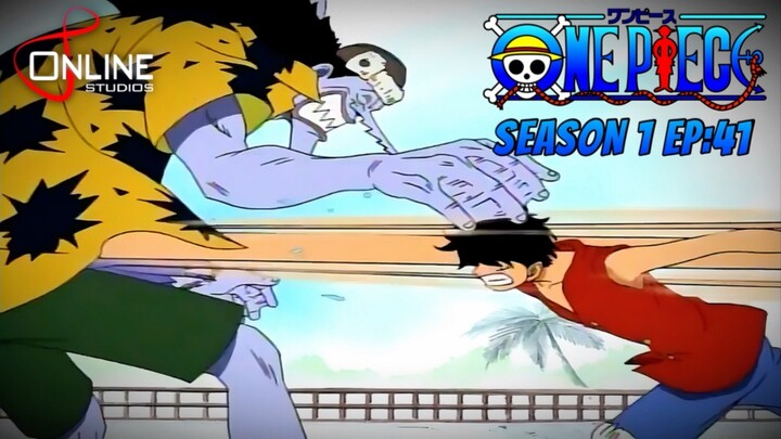สรุปเนื้อหา วันพีช ตอนที่ 41 | One Piece ซีซั่น 1 ภาคอีสต์ บลู
