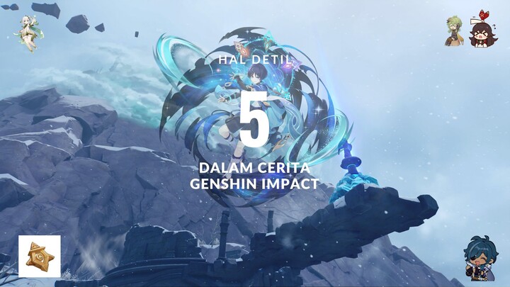 5 Detail dari Cerita Genshin Impact yang belum kamu ketahui