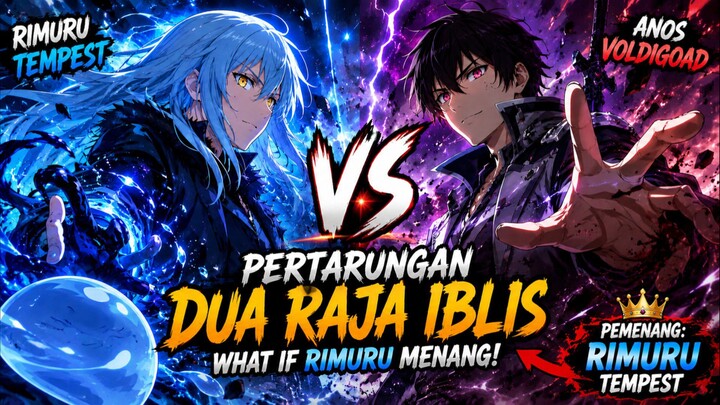 RIMURU TEMPEST VS ANOS VOLDIGOAD! ๐ฅ Siapa yang Akan Menang? | WHAT IF