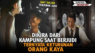 SELURUH HIDUPNYA DIPUTUSKAN HANYA DENGAN BERTARUH!! Dari Sultan Sampai Jadi Gembel