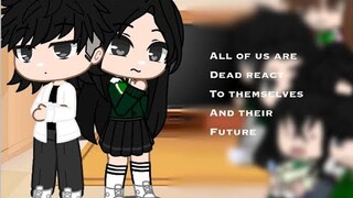 All Of Us Are Dead react to themselves and their future PT 2 || •AbbieGacha•