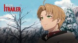 Trailer Chính Thức - Thất Nghiệp Chuyển Sinh Season 2 Part 2【Toàn Senpaiアニメ】