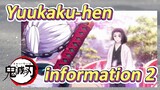 Yuukaku-hen information 2