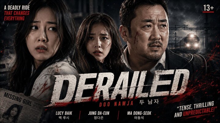 Derailed (Doo namja) (2016) 13+