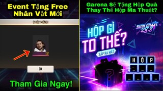 [Free Fire]/Gà Rán Hé Lộ Phần Quà Thay Thế Hộp Ma Thuật?Tỏ Chức Event Tặng Nhân Vật Mới Miễn Phí