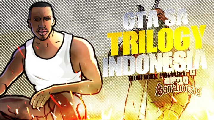 TEORI NGIDE MOMMENT! - GTA SA : Definitive Edition