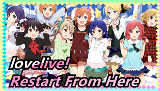 [lovelive!] μ's, Aqours, Nijigaku & Liella! / I'll Restart From Here!