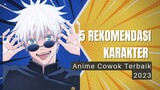 Beberapa Karakter Anime Cowok Terbaik Di Tahun 2023