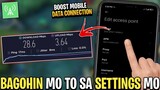 Palakasin Ang MOBILE DATA CONNECTION Mo Gamit Ang New Settings Nato!!