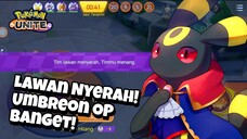 Lawan Nyerah! Umbreon OP Banget! - Pokemon Unite