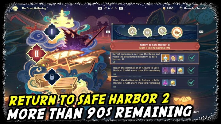 The Great Gathering Return To Safe Harbor 2 | Genshin Impact | More than 90s Remaining